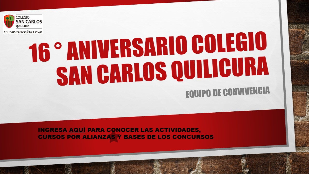 Actividades De Aniversario | Colegio San Carlos De Quilicura